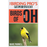 Birds of Ohio (The Birding Pro's Field Guides)