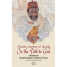 Moderation, Comportment and Knowledge On the Path to God
