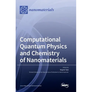 Computational Quantum Physics and Chemistry of Nanomaterials
