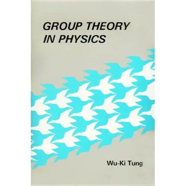 Group Theory in Physics: An Introduction to Symmetry Principles, Group Representations, and Special Functions in Classical and Quantum Physics