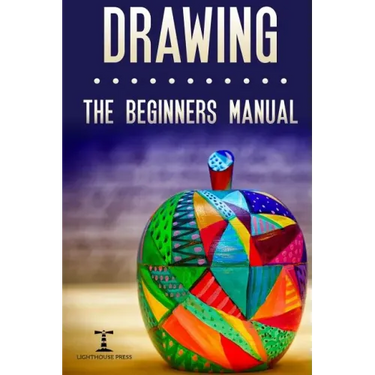 Drawing: The Beginners Manual - The Art of Drawing Zen Doodle Patterns from Scratch for Newbies