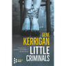 Little Criminals