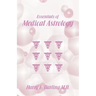 Essentials of Medical Astrology