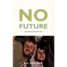No Future: Queer Theory and the Death Drive