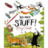 Too Much Stuff!