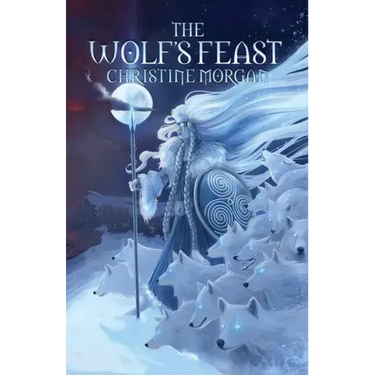 The Wolf's Feast: Viking Stories and Sagas