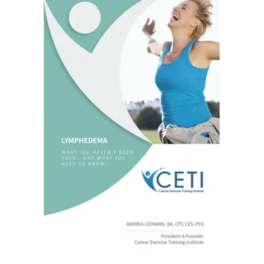 Lymphedema - What You Haven't Been Told and What You Need To Kjnw