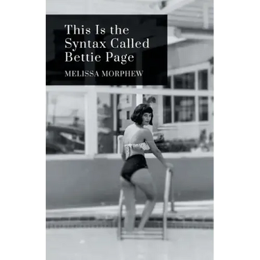 This Is the Syntax Called Bettie Page
