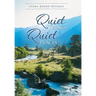 Quiet Things, Quiet Places