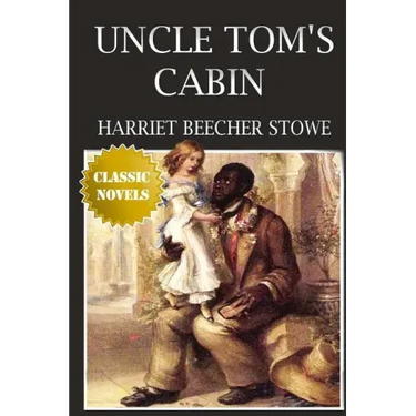Uncle Tom's Cabin