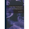 The Dictionary of Entomology