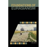Foundations of Eurasianism: Volume II