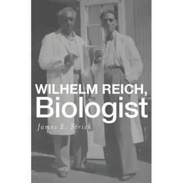 Wilhelm Reich, Biologist