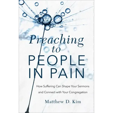 Preaching to People in Pain