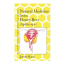 Natural Medicine from Honey Bees (Apitherapy): Bees; propolis, bee venom, royal jelly, pollen, honey, apilarnil