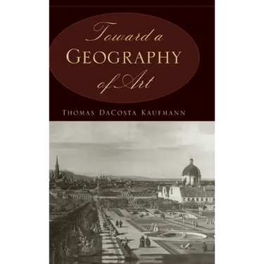 Toward a Geography of Art