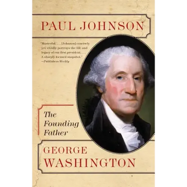 George Washington: The Founding Father