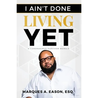 I Ain't Done Living Yet