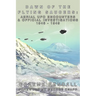 Dawn of the Flying Saucers: Aerial UFO Encounters & Official Investigations 1946-1949