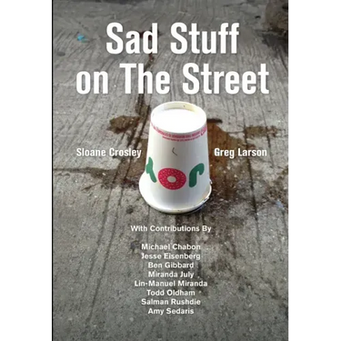 Sad Stuff on the Street