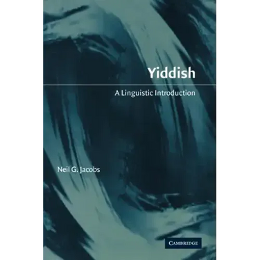 Yiddish: A Linguistic Introduction