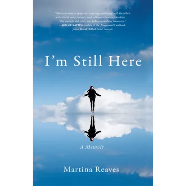 I'm Still Here: A Memoir