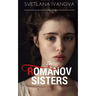 The Romanov Sisters