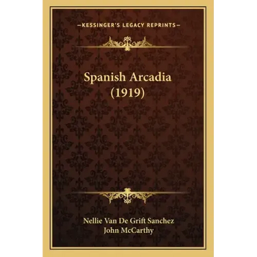Spanish Arcadia (1919)
