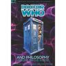 Doctor Who and Philosophy: Bigger on the Inside