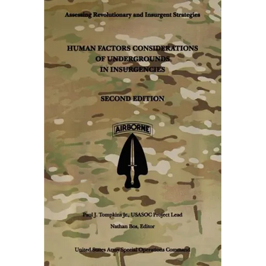 Human Factors Considerations of Undergrounds in Insurgencies: Second Edition