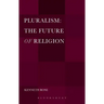 Pluralism: The Future of Religion