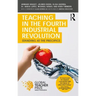 Teaching in the Fourth Industrial Revolution: Standing at the Precipice