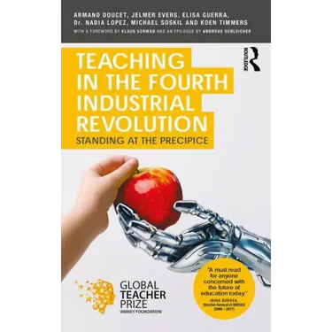 Teaching in the Fourth Industrial Revolution: Standing at the Precipice