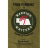 From Warriors to Warrior Writers: Journeys to Healing