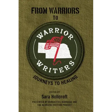 From Warriors to Warrior Writers: Journeys to Healing