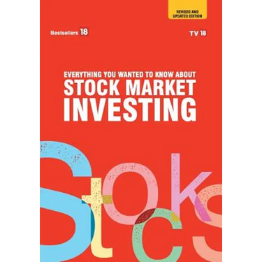 Everything you wanted to know about Investing in stock market - Revised and Updated