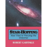 Star-Hopping: Your Visa to Viewing the Universe