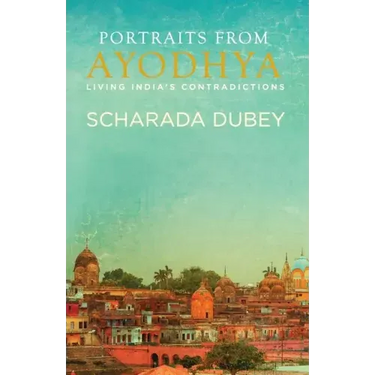 Portraits from Ayodhya