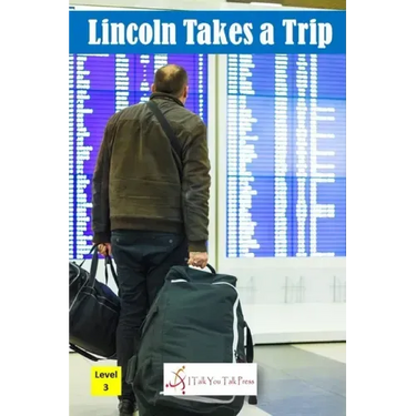 Lincoln Takes a Trip