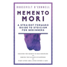 Memento Mori A Straightforward Guide to Stoicism for Beginners: Discover the secrets to self-discipline, Debunk the illusion of happiness, and Start l