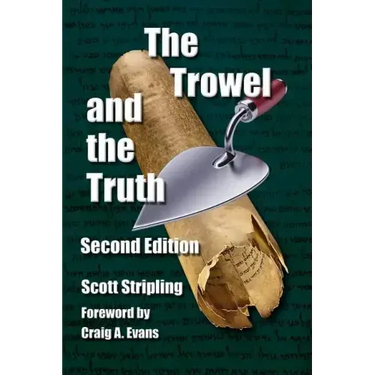 The Trowel and the Truth: A Guide to Field Archaeology in the Holy Land