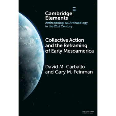 Collective Action and the Reframing of Early Mesoamerica