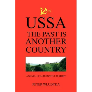 Ussa: The Past Is Another Country
