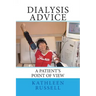 Dialysis Advice: A patient's point of view