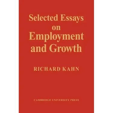 Selected Essays on Employment and Growth