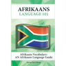 Afrikaans Vocabulary: An Afrikaans Language Guide