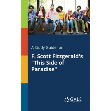 A Study Guide for F. Scott Fitzgerald's "This Side of Paradise"