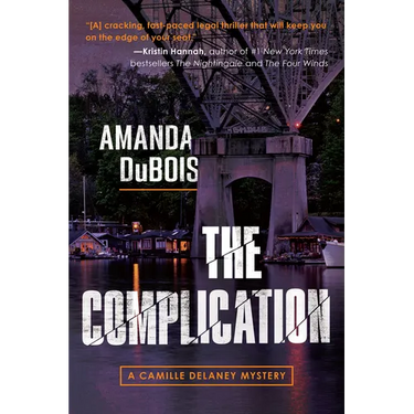 The Complication: A Camille Delaney Mystery