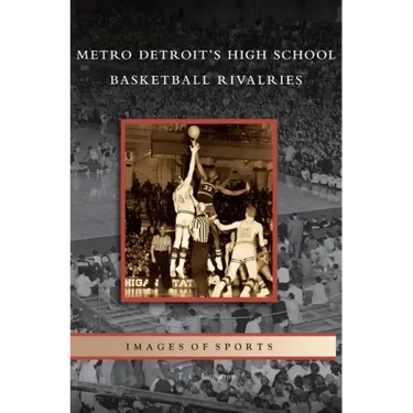 Metro Detroit's High School Basketball Rivalries
