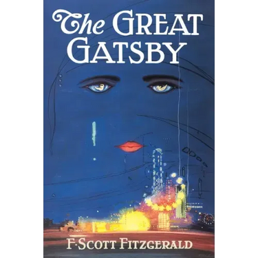 The Great Gatsby: The Only Authorized Edition